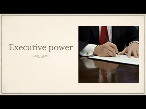 Executive power