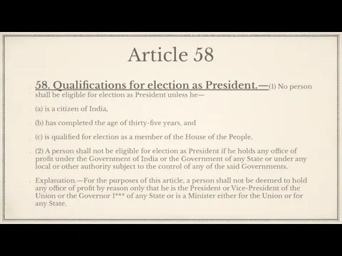 Article 58 58. Qualifications for election as President.—(1) No person shall be