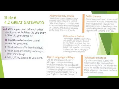 Slide 6 4.2 GREAT GATEAWAYS