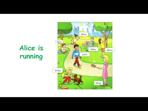 Alice is running
