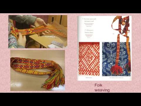 Folk weaving