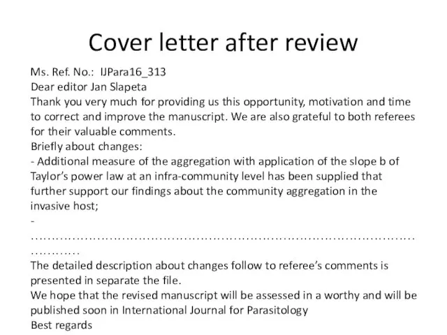 Cover letter after review Ms. Ref. No.: IJPara16_313 Dear editor Jan Slapeta