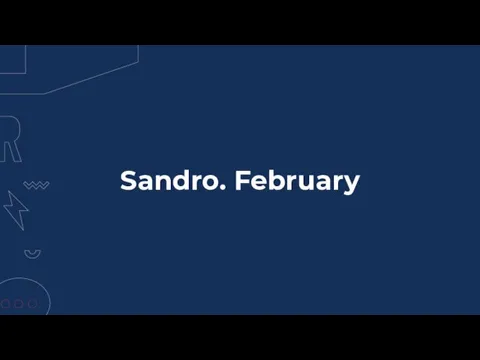 Sandro. February