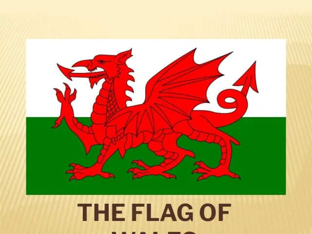 THE FLAG OF WALES