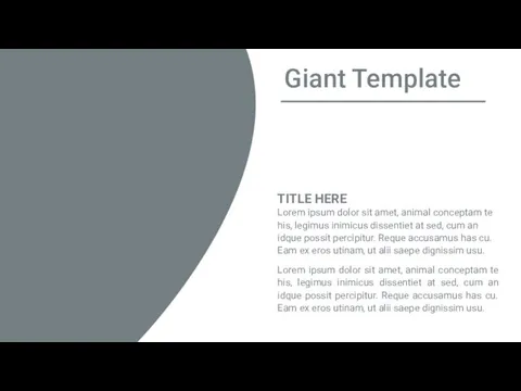 Giant Template Lorem ipsum dolor sit amet, animal conceptam te his, legimus