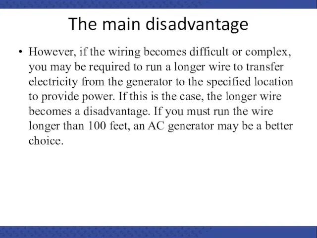 However, if the wiring becomes difficult or complex, you may be required