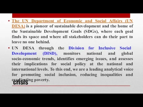 crisis The UN Department of Economic and Social Affairs (UN DESA) is