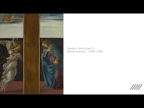 Sandro Botticelli Annuciation. 1495-1498