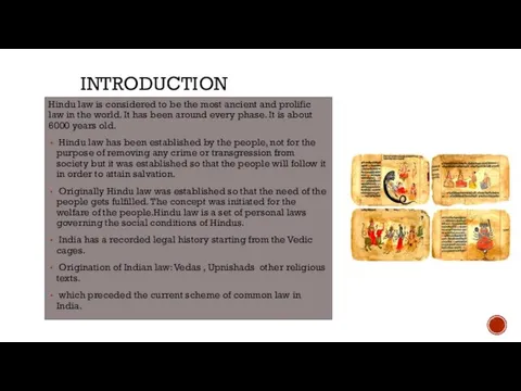 INTRODUCTION Hindu law is considered to be the most ancient and prolific