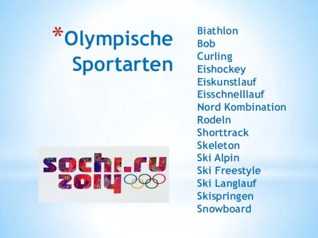 Olympische Sportarten Biathlon Bob Curling Eishockey Eiskunstlauf Eisschnelllauf Nord Kombination Rodeln Shorttrack