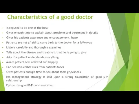 Characteristics of a good doctor Is reputed to be one of the