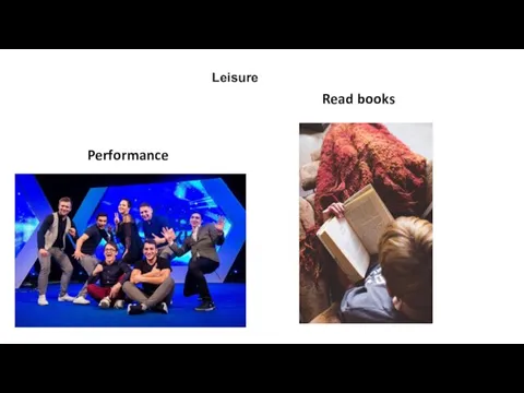 Performance Read books Leisure