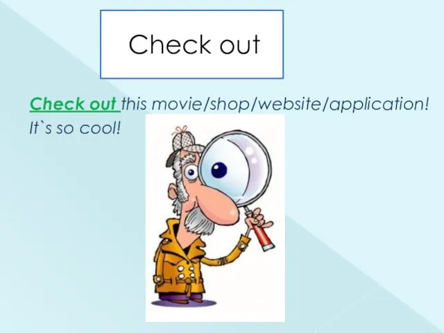 Check out Check out this movie/shop/website/application! It`s so cool!