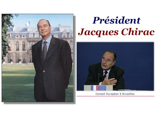 Président Jacques Chirac