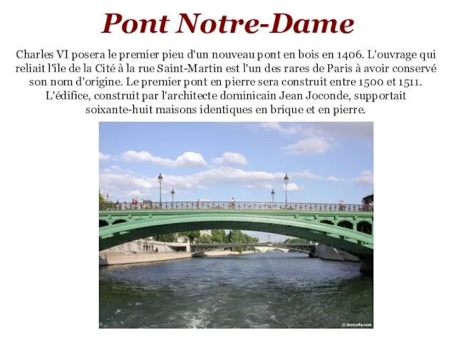 Pont Notre-Dame Charles VI posera le premier pieu d'un nouveau pont en