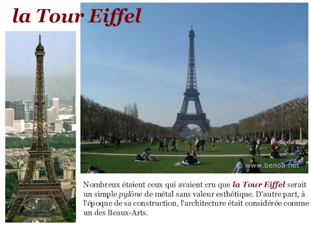 la Tour Eiffel Nombreux étaient ceux qui avaient cru que la Tour