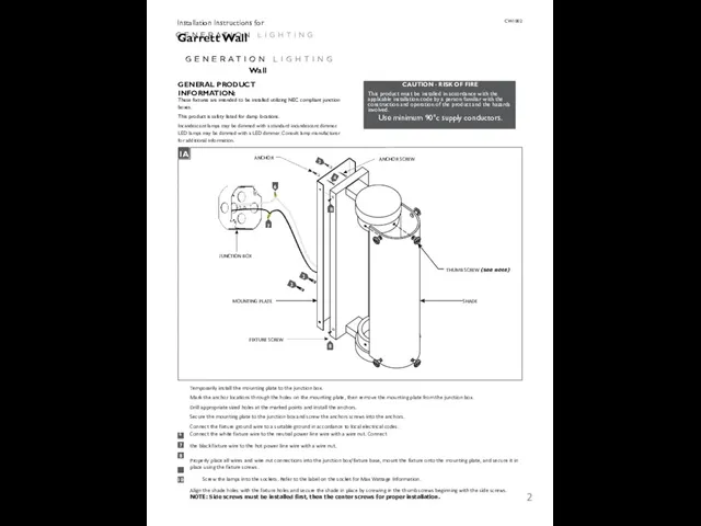 Installation Instructions for Garrett Wall 7 Temporarily install the mounting plate to