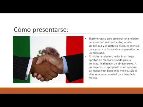 Cómo presentarse: El primer paso para construir una relación personal con su