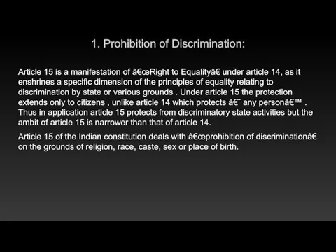 1. Prohibition of Discrimination: Article 15 is a manifestation of â€œRight to