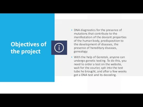 Objectives of the project DNA diagnostics for the presence of mutations that