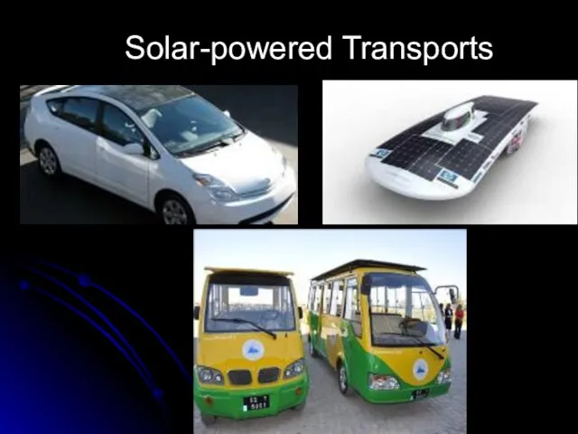 Solar-powered Transports
