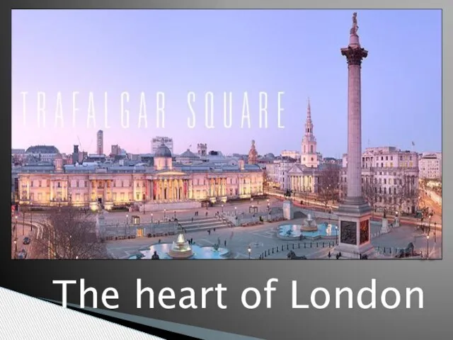 The heart of London
