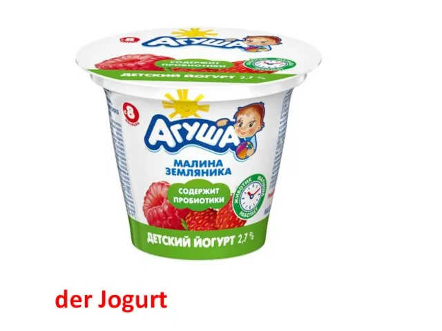 der Jogurt