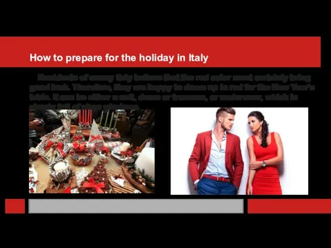 How to prepare for the holiday in Italy Residents of sunny Italy