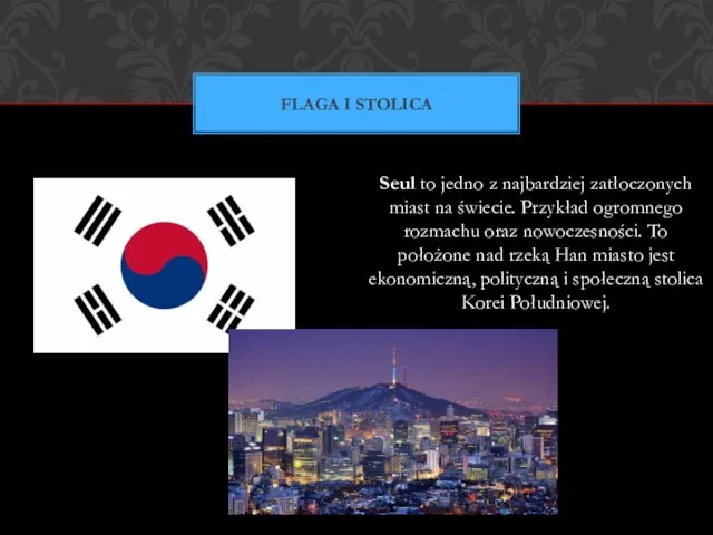 Seul to jedno z najbardziej zatłoczonych miast na świecie. Przykład ogromnego rozmachu