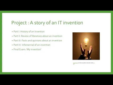 Project : A story of an IT invention Part I: History of