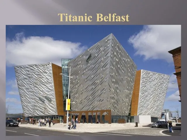 Titanic Belfast