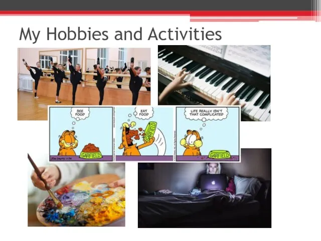 My Hobbies and Activities