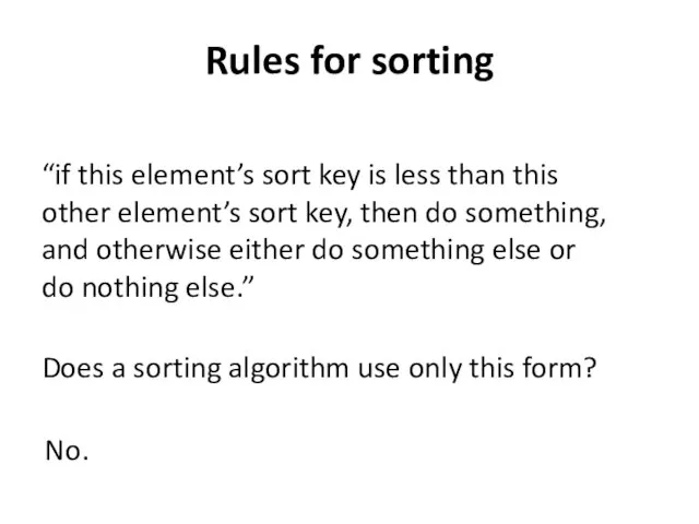 “if this element’s sort key is less than this other element’s sort