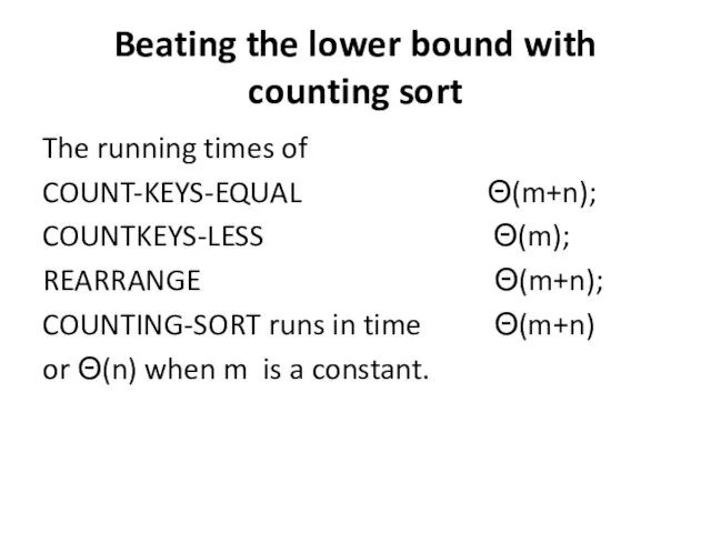 Beating the lower bound with counting sort The running times of COUNT-KEYS-EQUAL