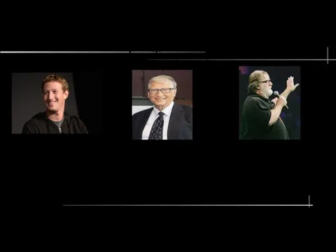 Профессия Знаменитые программисты Марк Цукерберг Оснаватель Facebook Билл Гейтс Основатель Microsoft Гейб Ньюэлл Оснаватель Steam