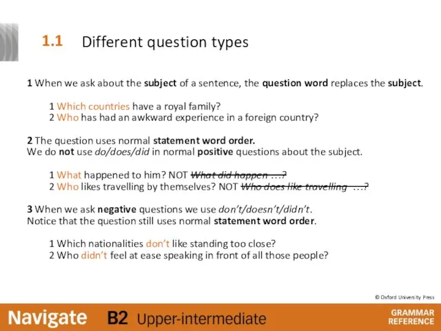 Different question types 1 When we ask about the subject of a