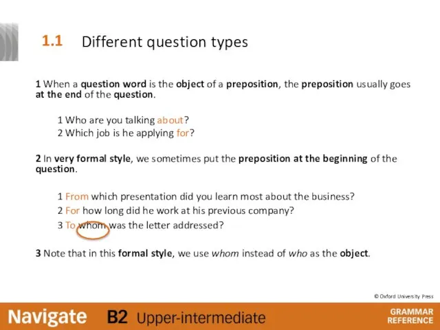 Different question types 1 When a question word is the object of