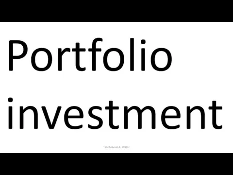 Timofeeva A.A. 2020 c Portfolio investment