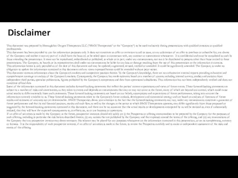 Disclaimer This document was prepared by Hemoglobin Oxygen Therapeutics LLC (“HbO2 Therapeutics”