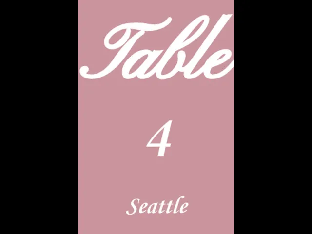 Table 4 Seattle