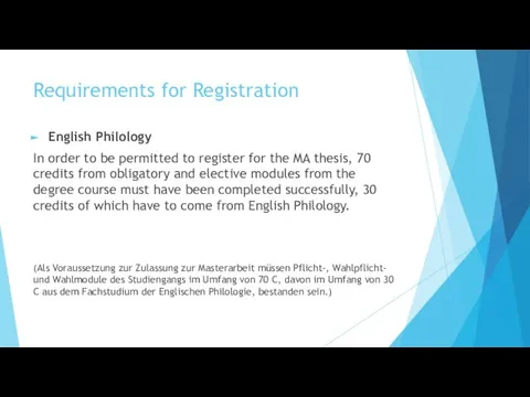 Requirements for Registration English Philology In order to be permitted to register