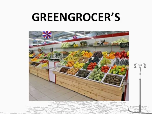 GREENGROCER’S