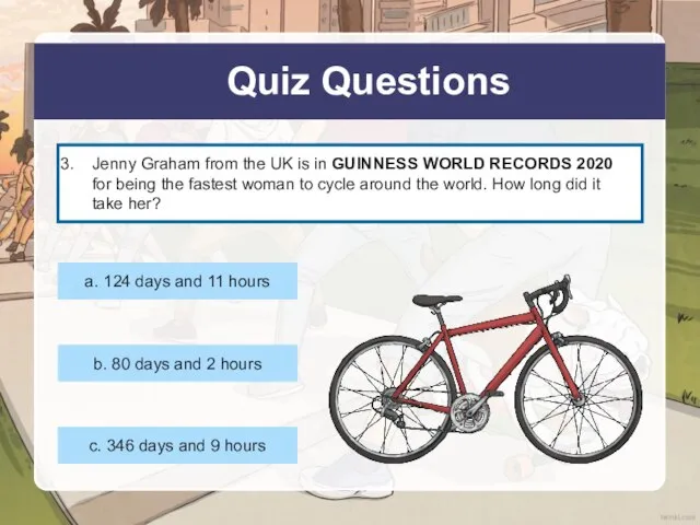 Quiz Questions Jenny Graham from the UK is in GUINNESS WORLD RECORDS