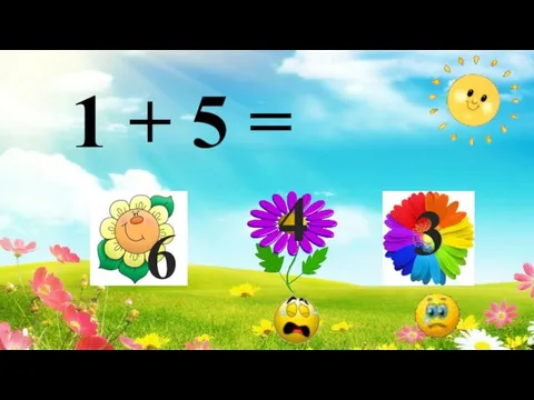 1 + 5 =