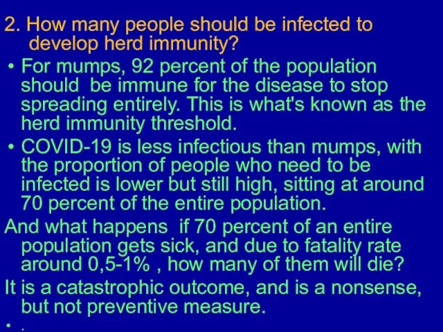 2. How many people should be infected to develop herd immunity? For