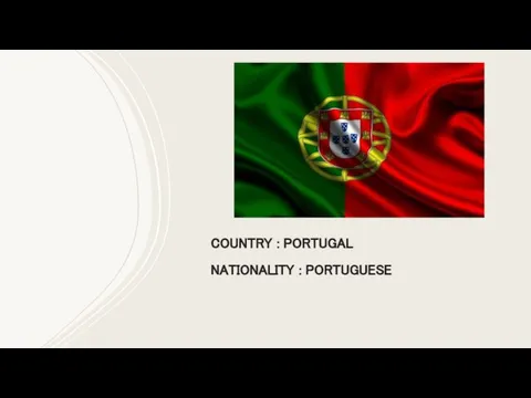 COUNTRY : PORTUGAL NATIONALITY : PORTUGUESE