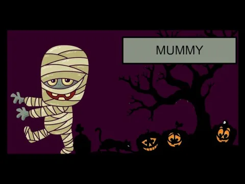 MUMMY