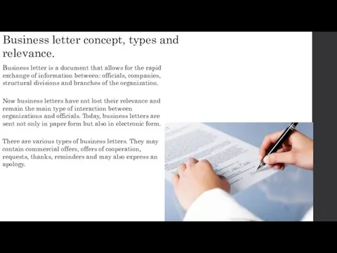 Business letter concept, types and relevance. Business letter is a document that