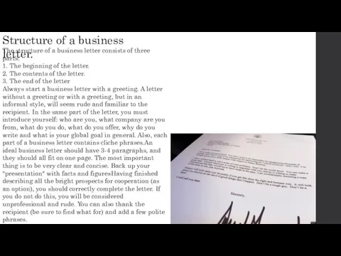 Structure of a business letter. The structure of a business letter consists