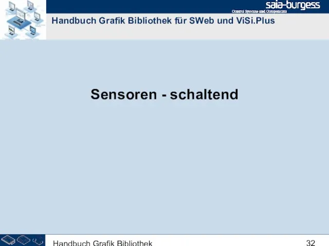 Handbuch Grafik Bibliothek Handbuch Grafik Bibliothek für SWeb und ViSi.Plus Sensoren - schaltend